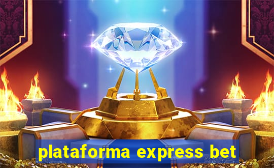 plataforma express bet